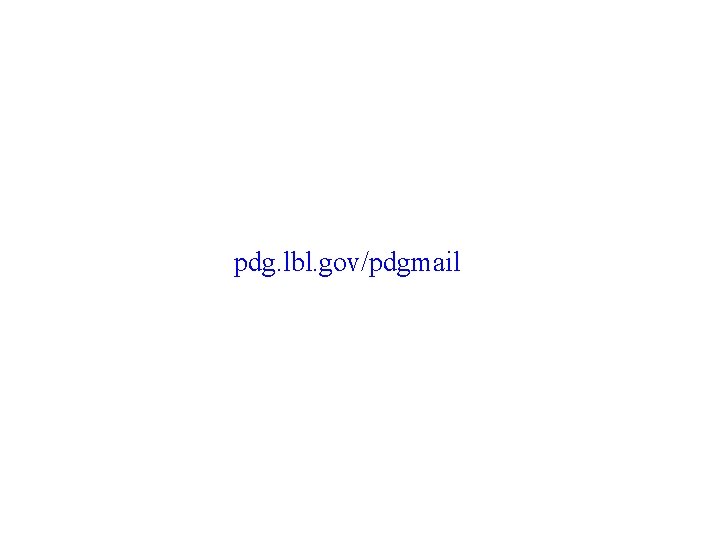 pdg. lbl. gov/pdgmail 