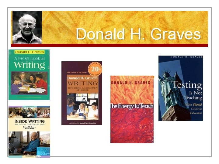 Donald H. Graves 