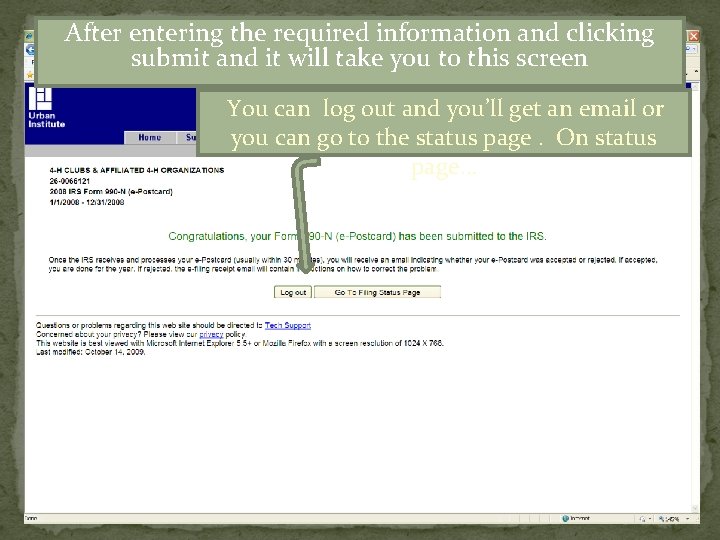 After entering the required information and clicking submit and it will take you to