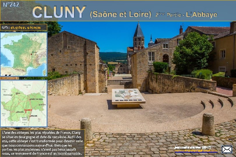 N° 242 CLUNY (Saône et Loire) 2ème Partie - L’Abbaye GPS : 46. 438441,