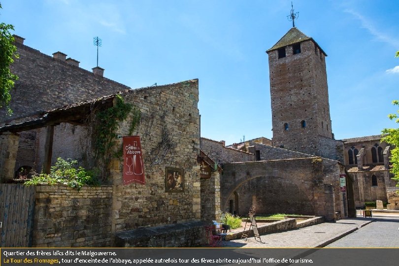Quartier des frères laïcs dits le Malgouverne. La Tour des Fromages, tour d’enceinte de Quartier des frères laïcs dits le Malgouverne. La Tour des Fromages, tour d’enceinte de
