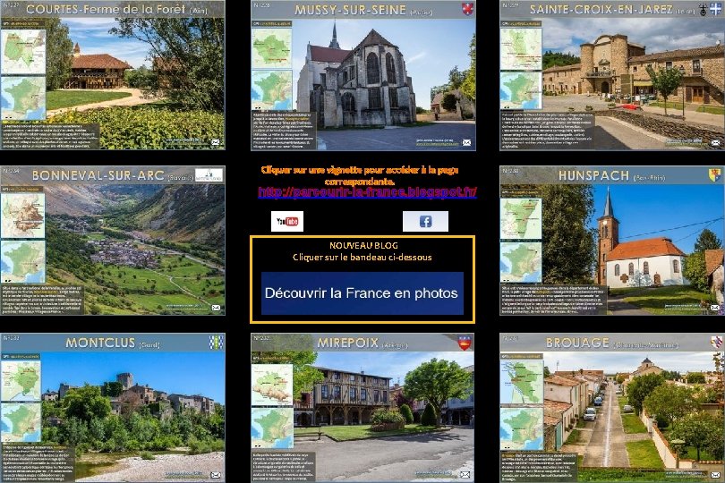 Cliquer sur une vignette pour accéder à la page correspondante. http: //parcourir-la-france. blogspot. fr/
