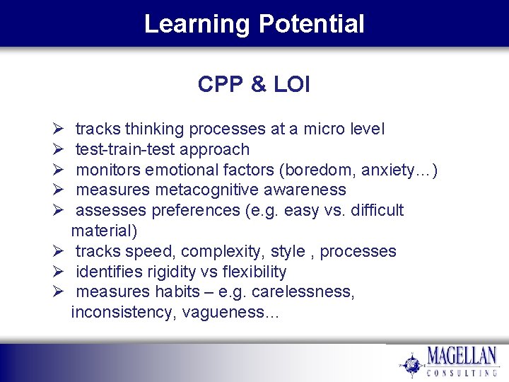 Learning Potential CPP & LOI Ø Ø Ø tracks thinking processes at a micro Learning Potential CPP & LOI Ø Ø Ø tracks thinking processes at a micro