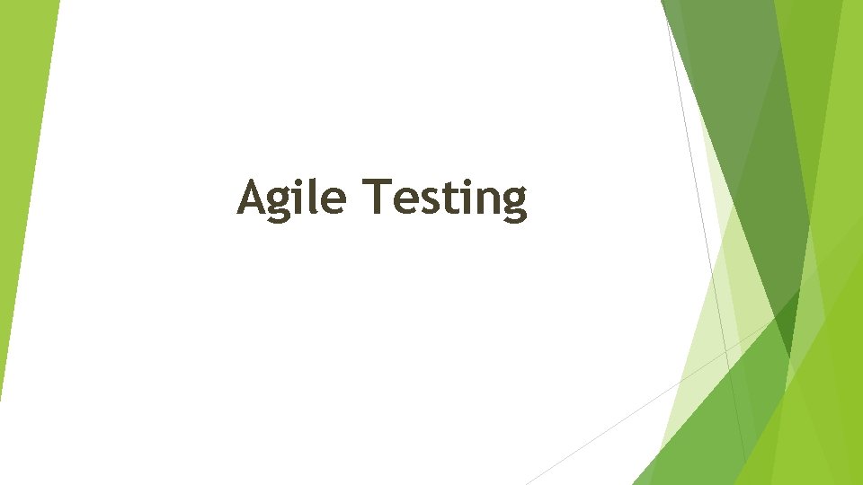 Agile Testing 