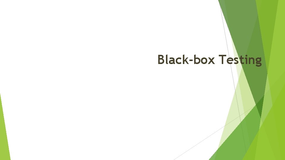 Black-box Testing 