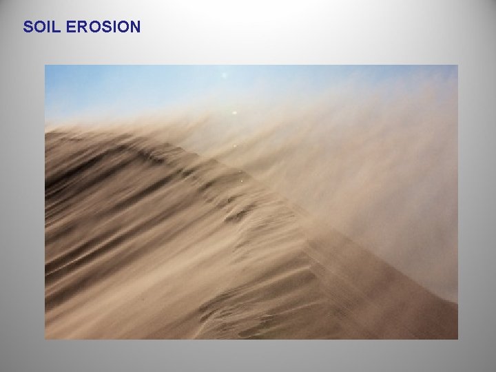 SOIL EROSION 