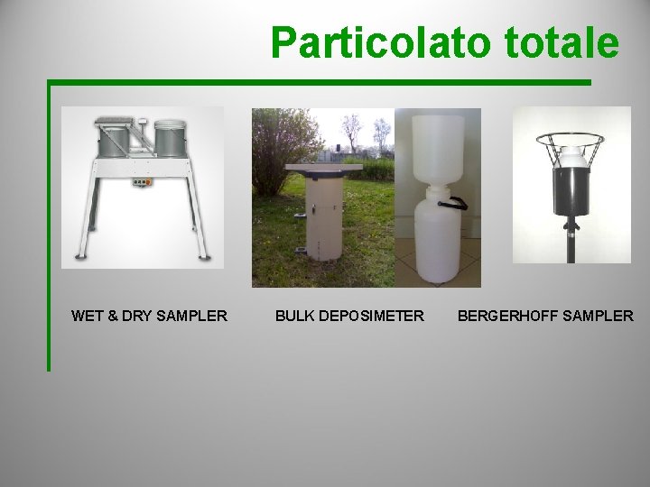 Particolato totale WET & DRY SAMPLER BULK DEPOSIMETER BERGERHOFF SAMPLER 