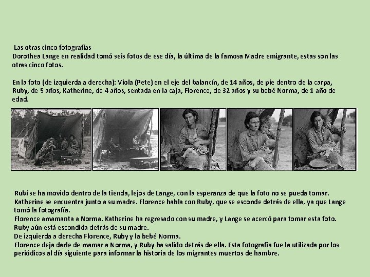 Las otras cinco fotografías Dorothea Lange en realidad tomó seis fotos de ese día, Las otras cinco fotografías Dorothea Lange en realidad tomó seis fotos de ese día,