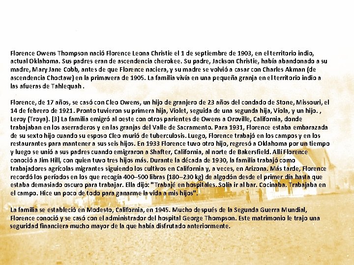 Florence Owens Thompson nació Florence Leona Christie el 1 de septiembre de 1903, en Florence Owens Thompson nació Florence Leona Christie el 1 de septiembre de 1903, en