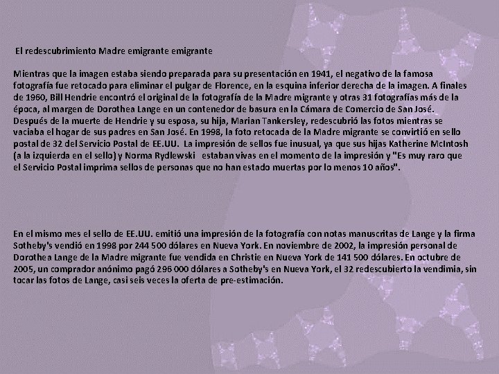 El redescubrimiento Madre emigrante Mientras que la imagen estaba siendo preparada para su presentación El redescubrimiento Madre emigrante Mientras que la imagen estaba siendo preparada para su presentación