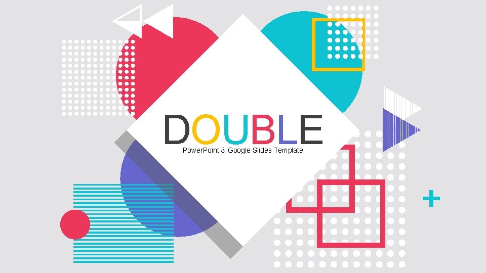 DOUBLE 000 Power. Point & Google Slides Template 