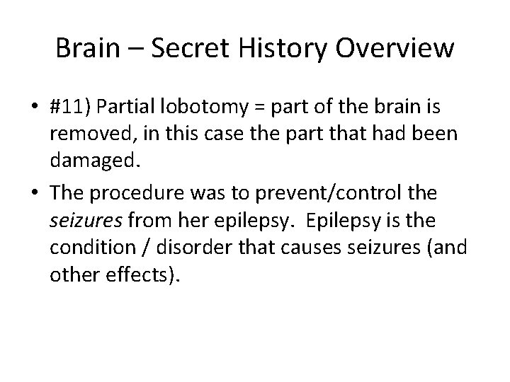 Brain Documentary and Quiz questions Overview Brain Secret