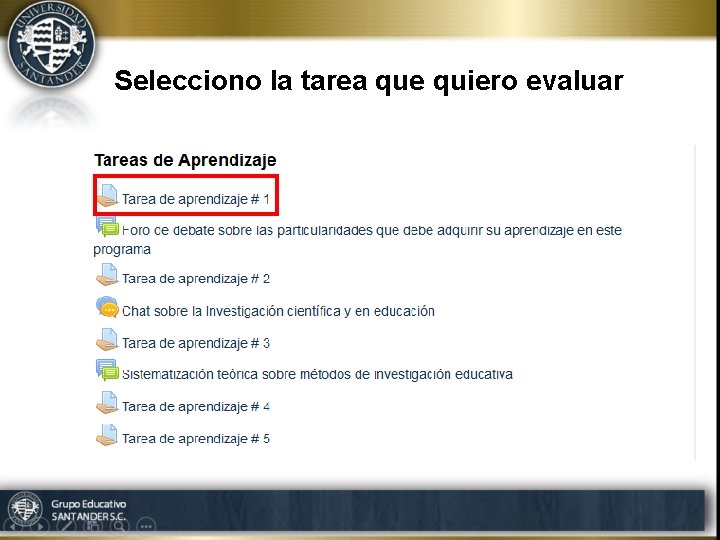Selecciono la tarea que quiero evaluar 