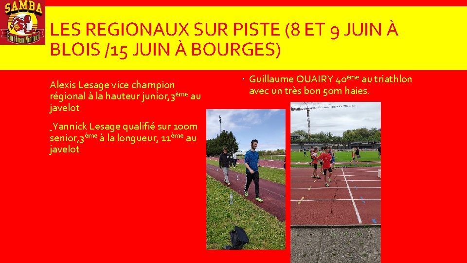 LES REGIONAUX SUR PISTE (8 ET 9 JUIN À BLOIS /15 JUIN À BOURGES)