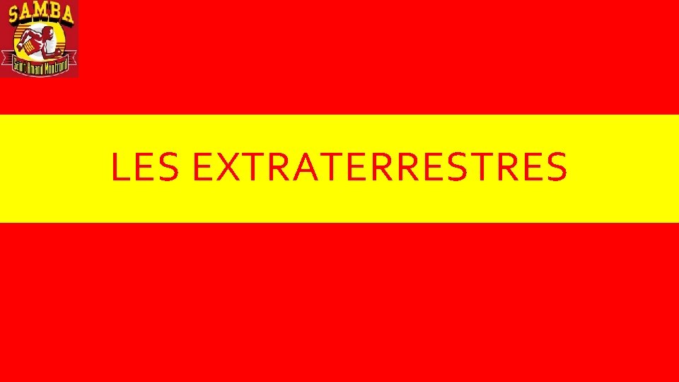 LES EXTRATERRESTRES 