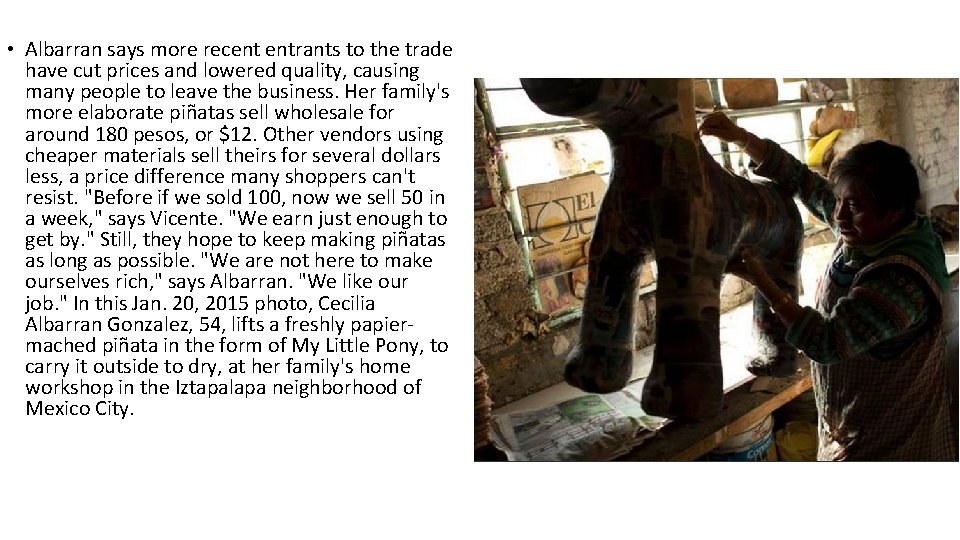  • Albarran says more recent entrants to the trade have cut prices and