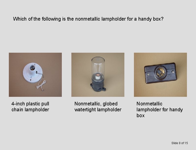 Which of the following is the nonmetallic lampholder for a handy box? 4 -inch