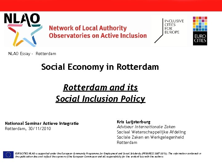 NLAO Essay - Rotterdam Social Economy in Rotterdam and its Social Inclusion Policy Nationaal