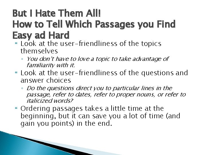 But I Hate Them All! How to Tell Which Passages you Find Easy ad