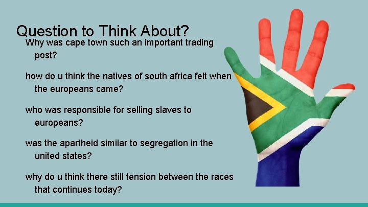 Question to Think About? Why was cape town such an important trading post? how