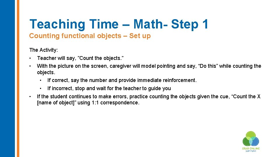 Teaching Time – Math- Step 1 Counting functional objects – Set up The Activity: