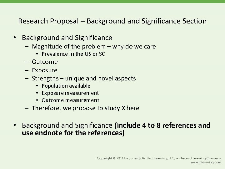 Research Proposal – Background and Significance Section • Background and Significance – Magnitude of Research Proposal – Background and Significance Section • Background and Significance – Magnitude of