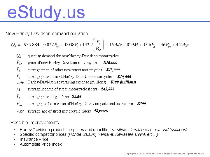 e. Study. us New Harley-Davidson demand equation quantity demand for new Harley-Davidson motorcycles price