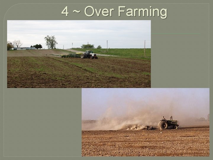 Soil Conservation mature soil takes THOUSANDS of years