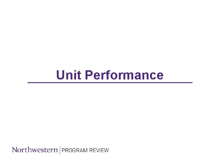 Unit Performance 