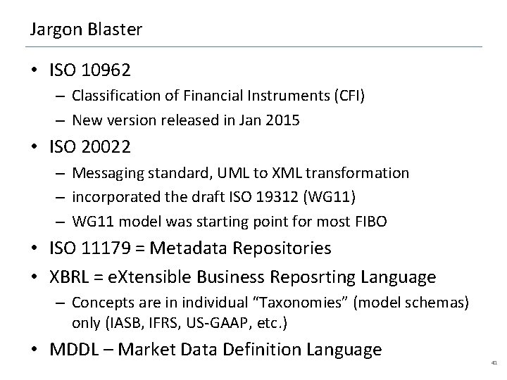 Jargon Blaster • ISO 10962 – Classification of Financial Instruments (CFI) – New version
