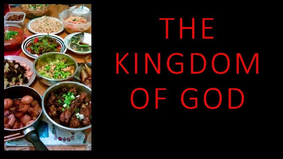 THE KINGDOM OF GOD 