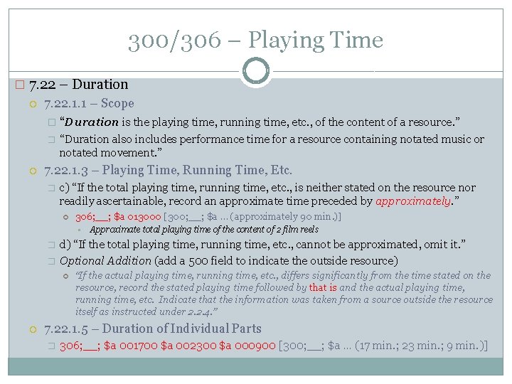 300/306 – Playing Time � 7. 22 – Duration 7. 22. 1. 1 –