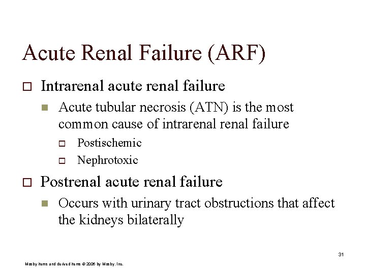 Acute Renal Failure (ARF) o Intrarenal acute renal failure n Acute tubular necrosis (ATN)