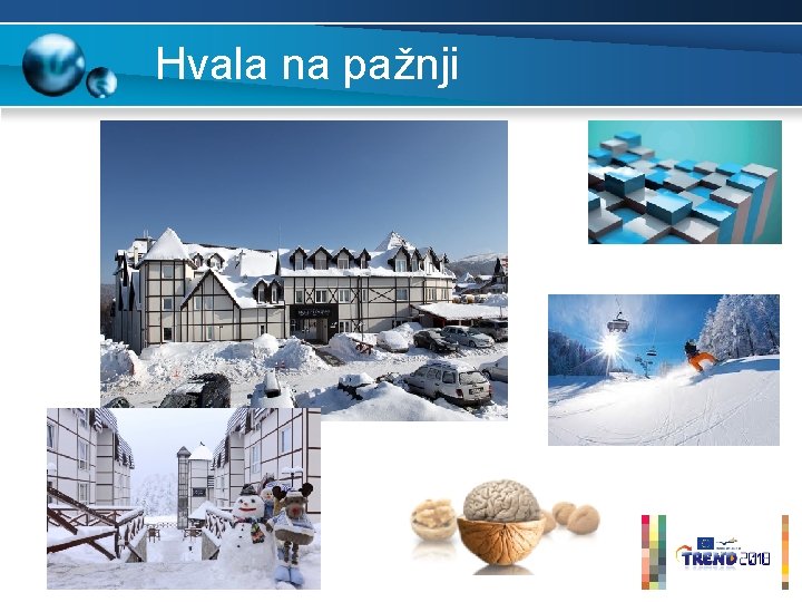 Hvala na pažnji Hvala na pažnji