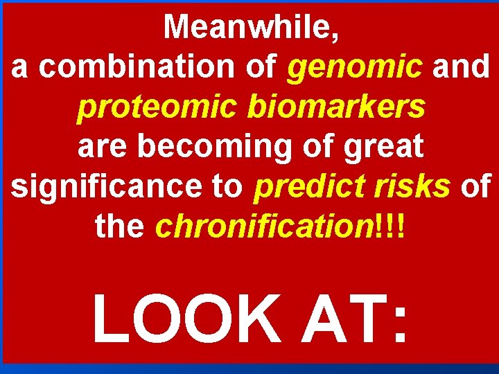 Meanwhile, a combination of genomic and proteomic biomarkers are becoming of great significance to Meanwhile, a combination of genomic and proteomic biomarkers are becoming of great significance to