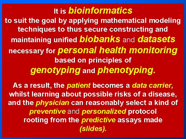 It is bioinformatics to suit the goal by applying mathematical modeling techniques to thus It is bioinformatics to suit the goal by applying mathematical modeling techniques to thus