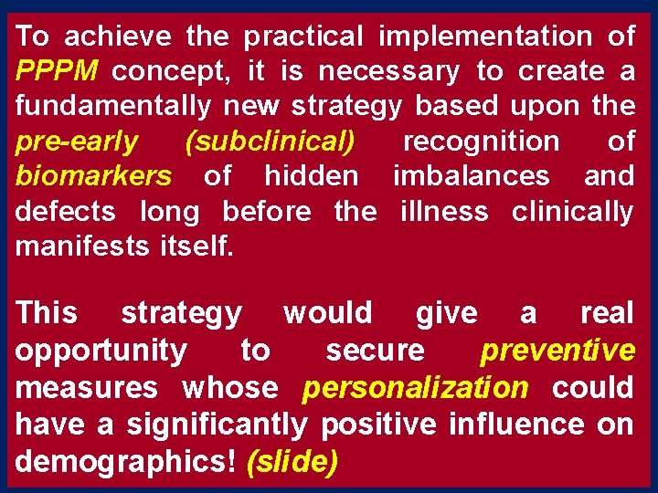To achieve the practical implementation of PPPM concept, it is necessary to create a To achieve the practical implementation of PPPM concept, it is necessary to create a