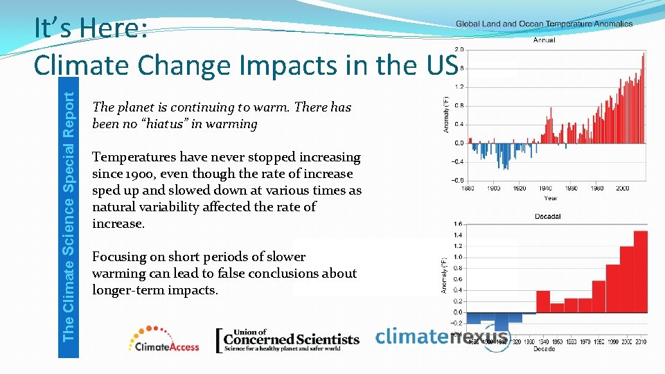 The Climate Science Special Report It’s Here: Climate Change Impacts in the US The