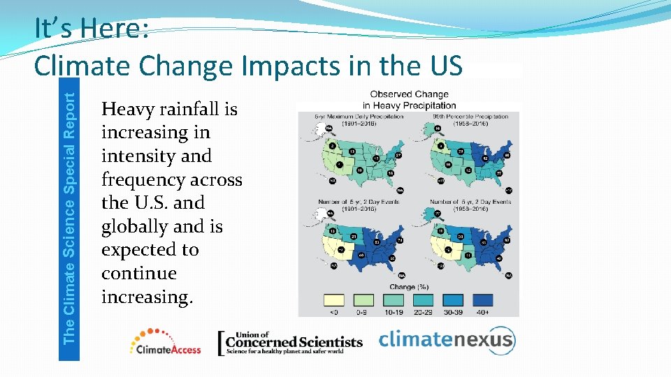 The Climate Science Special Report It’s Here: Climate Change Impacts in the US Heavy