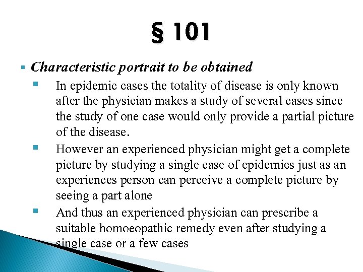 § 101 § Characteristic portrait to be obtained § § § In epidemic cases