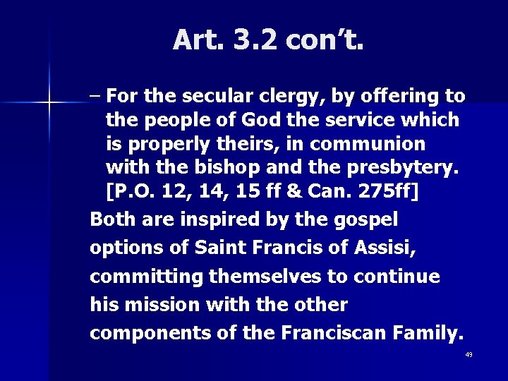 Art. 3. 2 con’t. – For the secular clergy, by offering to the people Art. 3. 2 con’t. – For the secular clergy, by offering to the people