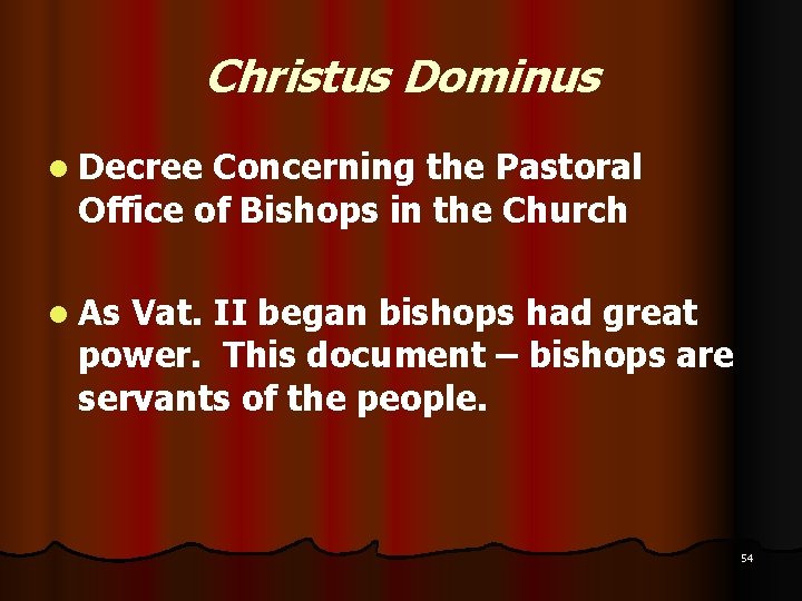 Christus Dominus l Decree Concerning the Pastoral Office of Bishops in the Church l Christus Dominus l Decree Concerning the Pastoral Office of Bishops in the Church l