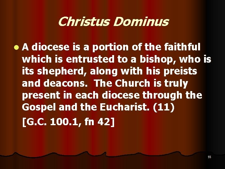 Christus Dominus l. A diocese is a portion of the faithful which is entrusted Christus Dominus l. A diocese is a portion of the faithful which is entrusted