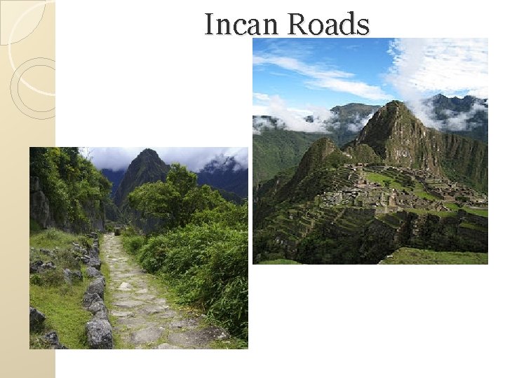 Incan Roads 