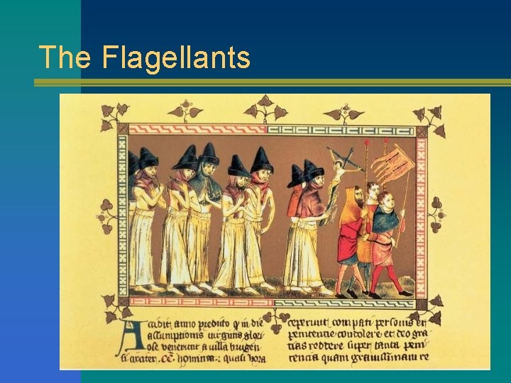 The Flagellants 