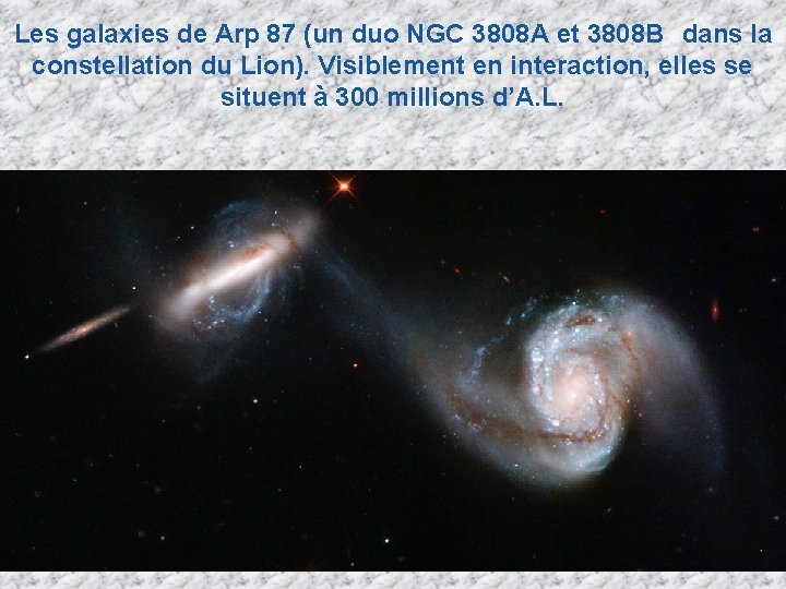 Les galaxies de Arp 87 (un duo NGC 3808 A et 3808 B dans Les galaxies de Arp 87 (un duo NGC 3808 A et 3808 B dans
