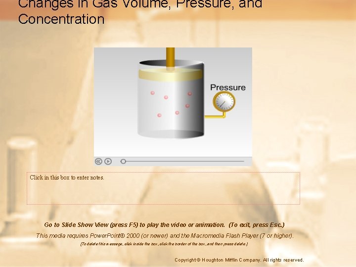 Changes in Gas Volume, Pressure, and Concentration Click in this box to enter notes.