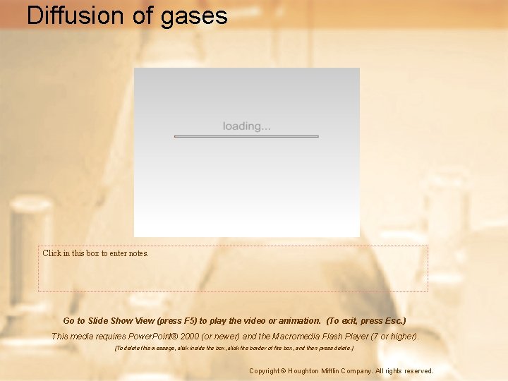 Diffusion of gases Click in this box to enter notes. Go to Slide Show