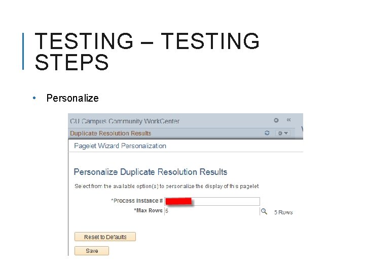 TESTING – TESTING STEPS • Personalize 