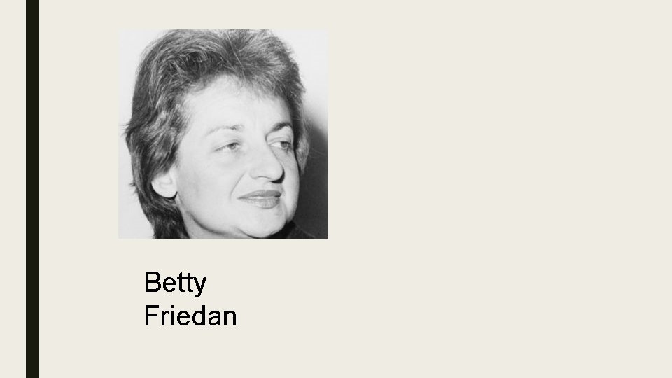 Betty Friedan 